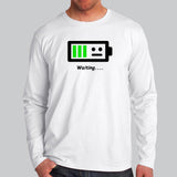 Low Battery Waiting For Energy Funny Men’s Full Sleeve T-Shirt Online India