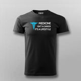 MEDICIAN ISN'T CAREER IT'S A LIFESTYLE T-shirt For Men Online Teez