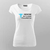 Medicine is a Lifestyle' Tee | Inspire with Every Wear
