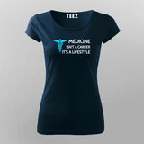 Medicine is a Lifestyle' Tee | Inspire with Every Wear