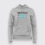 MERE PAAS ILAJ HAIN Hindi T-Shirt For Women