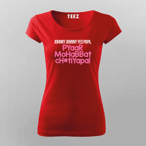 MOHABBAT PYAAR LOVE Funny T-shirt For Women Online Teez