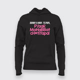 MOHABBAT PYAAR LOVE Funny Hoodies For Women Online India