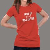 Music Is My Religion Women's T-Shirt india