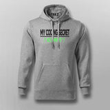 My Coding Secret? 'No Comment' Developer Hoodie