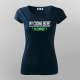 My Coding Secret? No Comment - Programmer's Tee