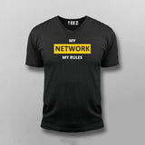 MY NETWORK MY RULES Funny Programming Joke V-neck T-shirt For Men Online Teez