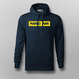 Mango Man Funny Hoodies For Men