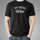 May Contain Wine Men's Wine Lover T-Shirt Online India