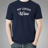 May Contain Wine Men's Wine Lover T-Shirt