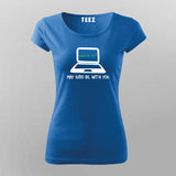 May SUDO Be With You Funny T-Shirt For Women