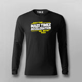 May The Mass Times Acceleration Be With You Funny Science Fullsleeve T-Shirt For Men Online India