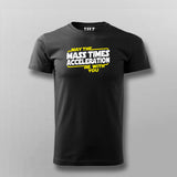 May The Mass Times Acceleration Be With You Funny Science T-Shirt For Men Online India