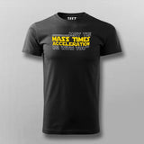 May The Mass Times Acceleration Be With You T-Shirt For Men Online India