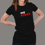 Me First Women's Attitude T-Shirt online india