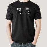 Me plus You Love, Me Minus You  Men's T-shirt