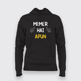 Memer Hai Apun Funny Hindi Hoodies For Women Online India