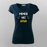 Memer Hai Apun Funny Hindi T-Shirt For Women