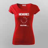 Memories, Deleting T-Shirt For Women