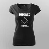 Memories, Deleting T-Shirt For Women