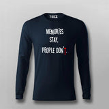 Memories Stay People Don't Men's Inspirational T-Shirt For Men