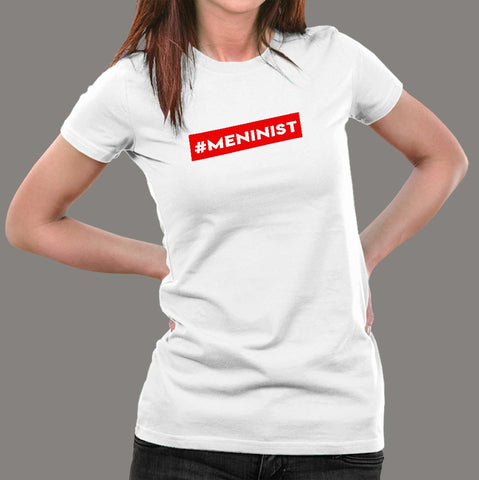 Meninist T-Shirt For Women Online India