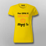 Mere Sapno Biryani Ki Kab AAyegi Tu Hindi T-Shirt For Women Online India