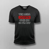 Yeh Mera Expertis Nahi Hai So I'm Out Hindi V-neck T-shirt For Men Online India