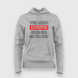 Yeh Mera Expertis Nahi Hai So I'm Out Hindi Hoodie For Women