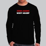 Mind Awake Body Asleep Mr Robot Full Sleeve T-Shirt For Men Online India