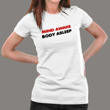 Mind Awake Body Asleep Mr Robot T-Shirt For Women India