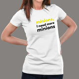 Minions I Need More Minions Women's T-Shirt