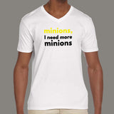 Minions I Need More Minions Men's V Neck T-Shirt india