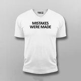 Mistakes Were Made T-shirt For Men