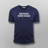 Mistakes Were Made T-shirt For Men