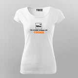 Mm The Atomic Symbol For Cookie Funny T-Shirt For Women