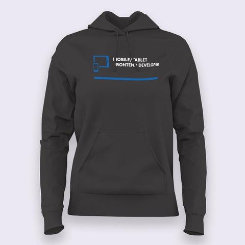 Mobile Tablet Front End Developer Women’s Profession Hoodies Online India