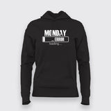 Monday Loading Error Message Hoodie For Women Online India