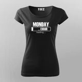 Monday Loading Error Message T-Shirt For Women Online Teez