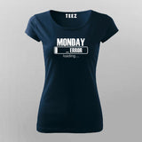 Monday Loading Error Message T-Shirt For Women