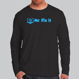 Mr. Fix it Funny Programming Humor Men’s Profession Full Sleeve T-Shirt India