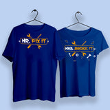 Mr Fix It Mrs Broke It Matching Couple T-Shirts