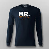 Mr know It All Funny Attitude T-Shirt For Men