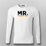 Mr know It All Funny Attitude T-Shirt For Men