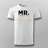 Mr know It All Funny Attitude T-Shirt For Men