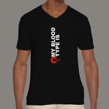 My Blood Type Is C++ Funny Developer Programmer V Neck T-Shirt For Men Online India