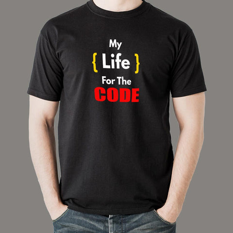 My Life For The Code T-Shirt For Men Online India