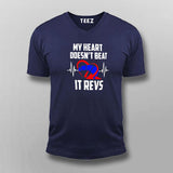 My Heart Doesn't Beat It Revs Funny Motorcycle T-Shirt For Men
