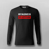 My Silence Is My Attitude Full Sleeve T-shirt For Men Online Teez 