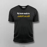 My Brain Needs To Defrag V-neck T-shirt For Men Online India